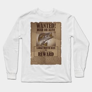 wanted dead or alive Long Sleeve T-Shirt